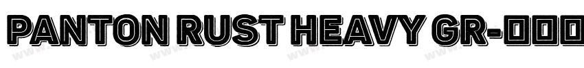 Panton Rust Heavy Gr字体转换